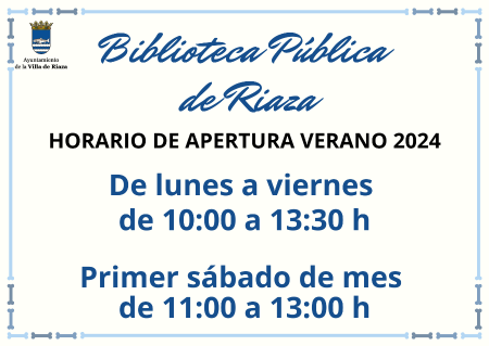 Imagen HORARIO DE VERANO DE LA BIBLIOTECA MUNICIPAL DE RIAZA.